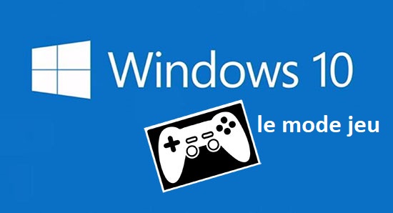 activer-le-mode-jeu-dans-Windows-10