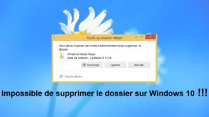 Impossible-de-supprimer-le-dossier-sur-Windows-10