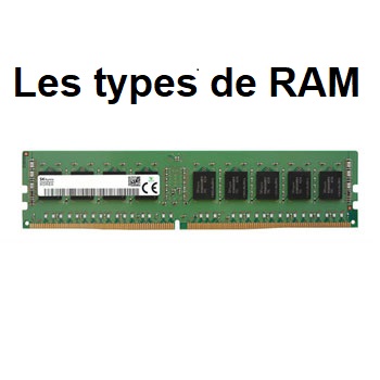 Les types de RAM