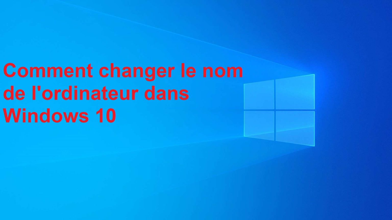 comment modifier le nom de l administrateur de mon pc