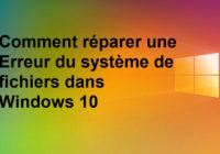 réparer-une-Erreur-du-système-de-fichiers-dans-Windows-10-