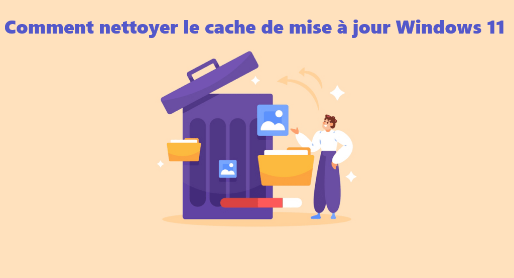 Comment-nettoyer-le-cache-de-mise-à-jour-Windows-11